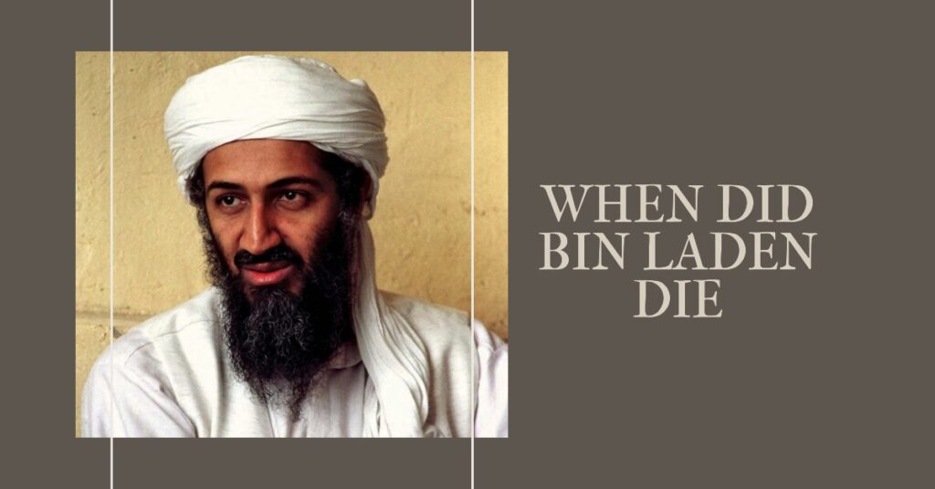when did bin laden die